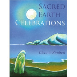 Sacred Earth Celebrations   by Glennie Kindre