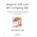 Magical Self-Care for Everyday Life Create Your Own Personal Wellness Rituals Using the Tarot, Space-Clearing, Breathwork, High-Vibe Recipes, and More by Leah Vanderveldt