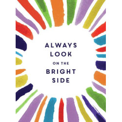 Always Look on the Bright Side by Sophie Golding, Always Look on the Bright Side by Sophie Golding,