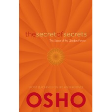 Secret of Secrets by  Osho